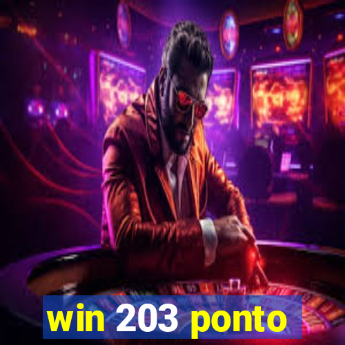 win 203 ponto